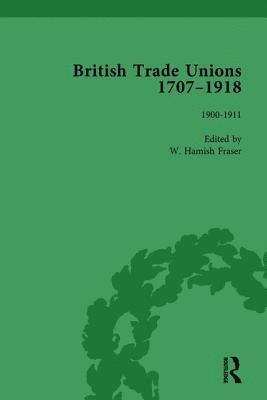 bokomslag British Trade Unions, 1707-1918, Part II, Volume 7