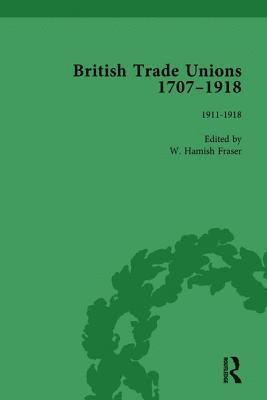 bokomslag British Trade Unions, 1707-1918, Part II, Volume 8