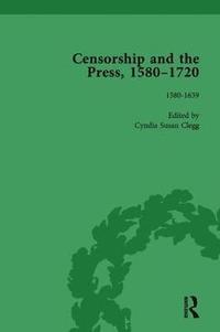 bokomslag Censorship and the Press, 1580-1720, Volume 1