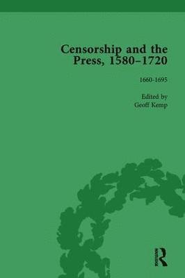 Censorship and the Press, 1580-1720, Volume 3 1