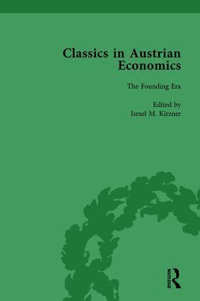 Israel M Kirzner - Classics in Austrian Economics, Volume 1, Inbunden