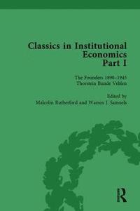 bokomslag Classics in Institutional Economics, Part I, Volume 2