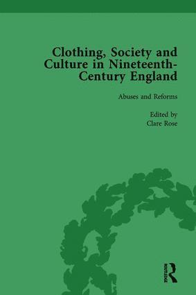 Clare Rose, Vivienne Richmond - Clothing, Society and Culture in Nineteenth-Century England, Volume 2, Inbunden