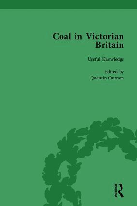 John Benson, Quentin Outram - Coal in Victorian Britain, Part I, Volume 1, Inbunden