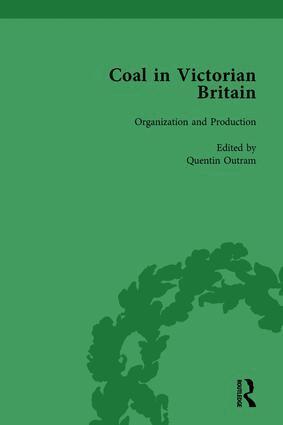 John Benson, Quentin Outram - Coal in Victorian Britain, Part I, Volume 2, Inbunden