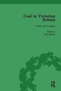 bokomslag Coal in Victorian Britain, Part II, Volume 5