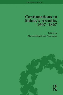 Continuations to Sidney's Arcadia, 16071867, Volume 1 1