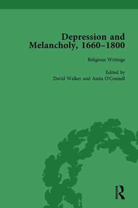 Leigh Wetherall Dickson, Allan Ingram, David Walker, Anita O'Connell, Michelle Faubert - Depression and Melancholy, 1660–1800 vol 1, Inbunden