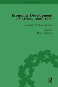 bokomslag Economic Development of Africa, 1880-1939 vol 1