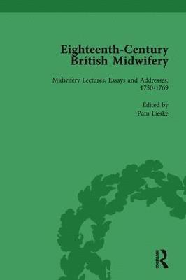 Pam Lieske - Eighteenth-Century British Midwifery, Part II vol 8, Inbunden