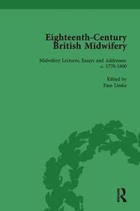 bokomslag Eighteenth-Century British Midwifery, Part III vol 10