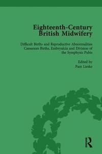 bokomslag Eighteenth-Century British Midwifery, Part III vol 11