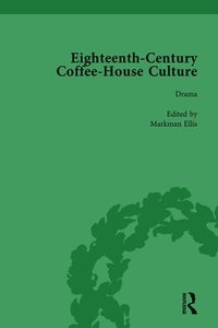 bokomslag Eighteenth-Century Coffee-House Culture, vol 3