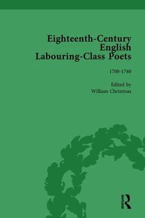 John Goodridge, Simon Kövesi, David Fairer, Tim Burke, William Christmas, Bridget Keegan - Eighteenth-Century English Labouring-Class Poets, vol 1, Inbunden