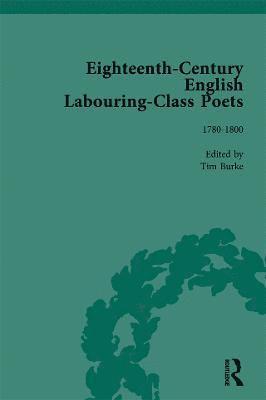 Eighteenth-Century English Labouring-Class Poets, vol 3 1