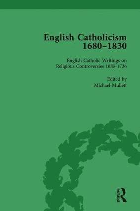 Michael Mullett - English Catholicism, 1680-1830, vol 1, Inbunden