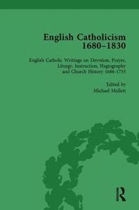 bokomslag English Catholicism, 1680-1830, vol 2