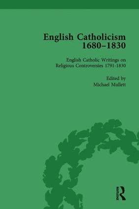 Michael Mullett - English Catholicism, 1680-1830, vol 5, Inbunden
