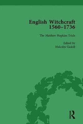 English Witchcraft, 1560-1736, vol 3 1