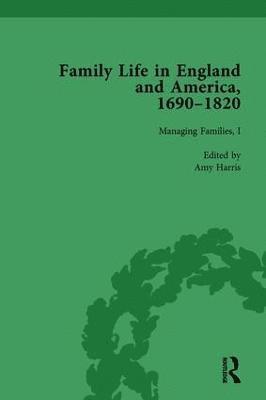 Family Life in England and America, 1690-1820, vol 3 1