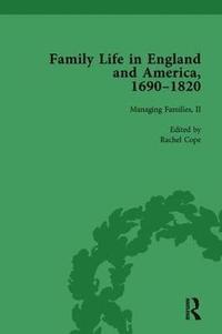 bokomslag Family Life in England and America, 16901820, vol 4