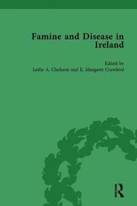 bokomslag Famine and Disease in Ireland, volume III
