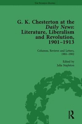 bokomslag G K Chesterton at the Daily News, Part I, vol 1