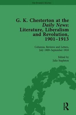 Julia Stapleton - G K Chesterton at the Daily News, Part II, vol 6, Inbunden
