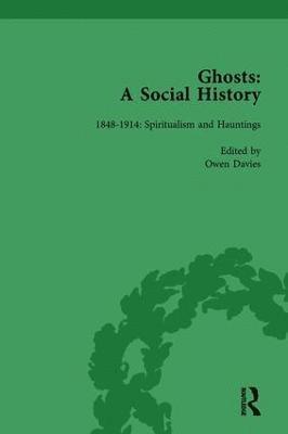 Ghosts: A Social History, vol 4 1