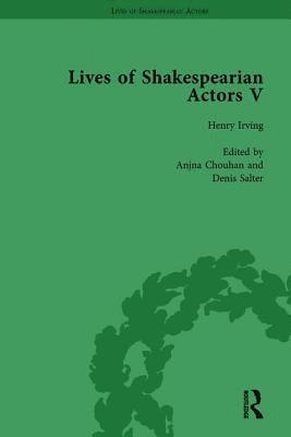 Lives of Shakespearian Actors, Part I, Volume 1 1