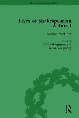 Lives of Shakespearian Actors, Part I, Volume 3 1