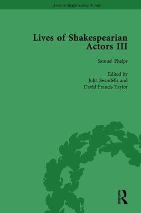 Gail Marshall, Tetsuo Kishi, Richard Foulkes, Julia Swindells, Robert Sawyer, David Francis Taylor - Lives of Shakespearian Actors, Part III, Volume 2, Inbunden