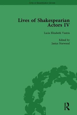 Lives of Shakespearian Actors, Part IV, Volume 2 1