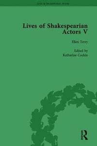 bokomslag Lives of Shakespearian Actors, Part V, Volume 3