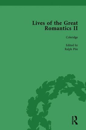 John Mullan, Ralph Pite, Fiona Robertson, Jenny Wallace - Lives of the Great Romantics, Part II, Volume 2, Inbunden