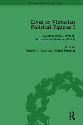 bokomslag Lives of Victorian Political Figures, Part I, Volume 3