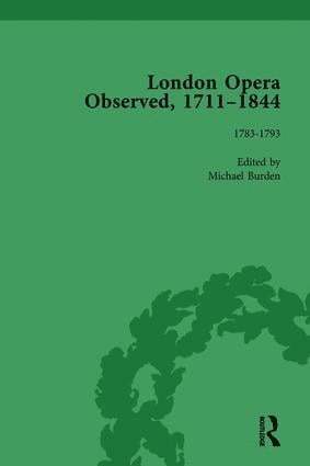 London Opera Observed 17111844, Volume III 1