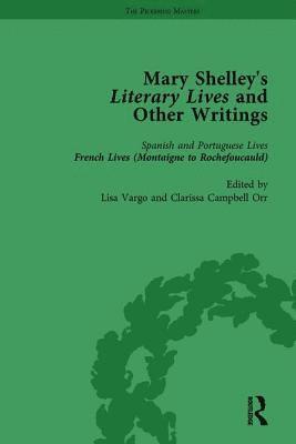 Mary Shelley's Literary Lives and Other Writings, Volume 2 1