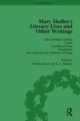 Mary Shelley's Literary Lives and Other Writings, Volume 4 1