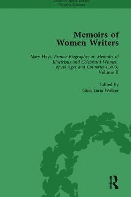 Memoirs of Women Writers, Part II, Volume 6 1