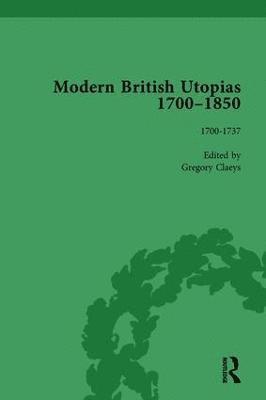 Modern British Utopias, 1700-1850 Vol 1 1