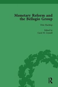 bokomslag Monetary Reform and the Bellagio Group Vol 1