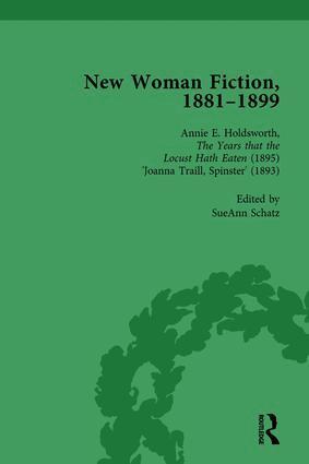 Carolyn W de la L Oulton, Adrienne E Gavin, SueAnn Schatz, Vybarr Cregan-Reid - New Woman Fiction, 1881-1899, Part II vol 5, Inbunden