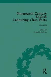 bokomslag Nineteenth-Century English Labouring-Class Poets Vol 1