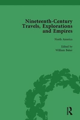 Nineteenth-Century Travels, Explorations and Empires, Part I Vol 2 1
