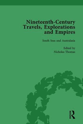 Peter J Kitson, William Baker - Nineteenth-Century Travels, Explorations and Empires, Part II vol 6, Inbunden