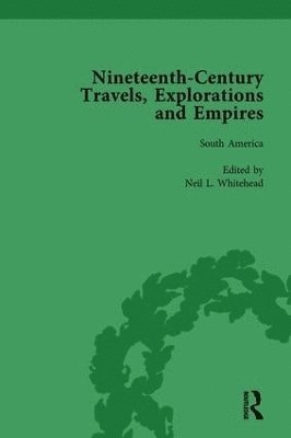 Peter J Kitson, William Baker, Peter J. Kitson - Nineteenth-Century Travels, Explorations and Empires, Part II vol 8, Inbunden