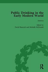 bokomslag Public Drinking in the Early Modern World Vol 4
