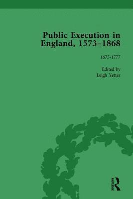 bokomslag Public Execution in England, 15731868, Part I Vol 3