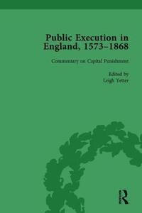 bokomslag Public Execution in England, 15731868, Part II vol 8